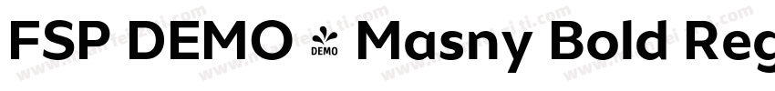 FSP DEMO - Masny Bold Regular字体转换